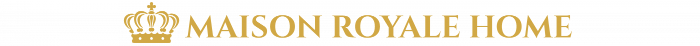 Maison Royale Home